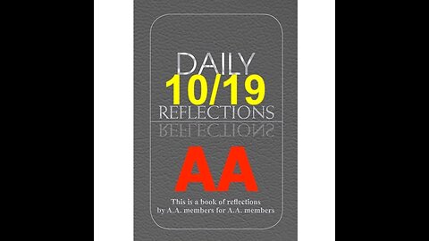 Daily Reflections – October 19 – Alcoholics Anonymous - Read Along