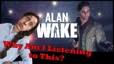 Alan Wake Part 9 Everyday Let's Play