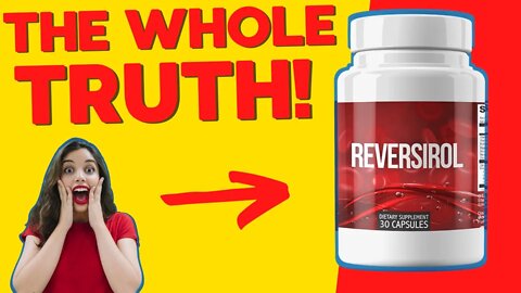 🔴 Reversirol | Reversirol Review | Reversirol Work? Reversirol Capsule - Reversirol Side Effects