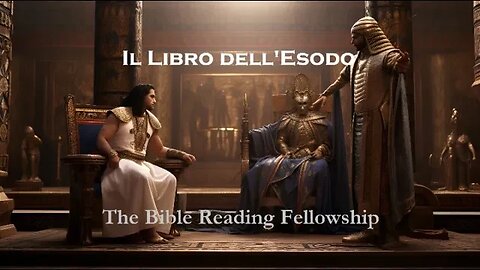 Bible Reading Fellowship Live Stream - La Bibbia della serie Bella Italia - Exodus