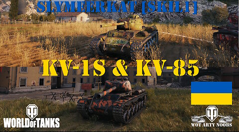 KV-1S & KV-85 - SlyMeerkat [SKIL1]