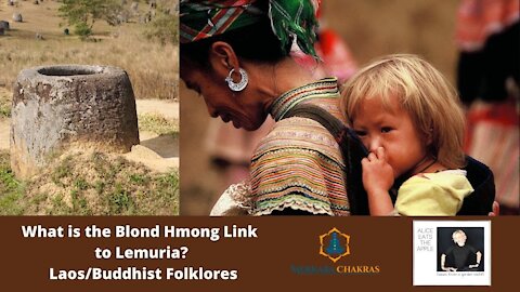 Blond Hmongs, Giants & Lemuria Buddhist Folklores-Laos Author, Von Galt