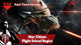 The Journey to Ace Begins! Relearning Advanced Flying in Star Citizen