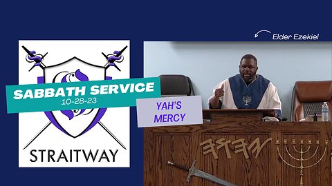Sabbath Service with Elder Ezekiel 2023-10-28 | Yah's Mercy |