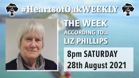 The Week According To . . . Liz Phillips 28.8.21