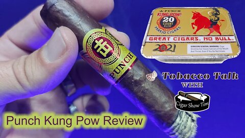 Punch Kung Pow Review | CigarShowTim | Punch Cigars | Chinese Takeout