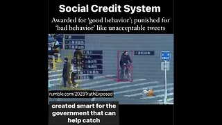 CHINA'S "SOCIAL CREDIT" SYSTEM, PUNISHMENTS, REWARDS...