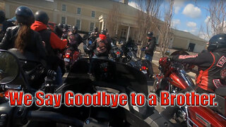We Say Goodbye To A Brother
