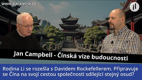 Rozešla se rodina Li se západními mocnáři? Analytik Jan Campbell o vývoji v Číně.