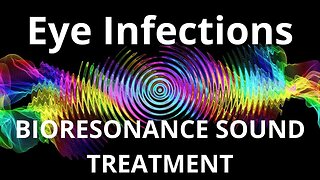 Eye Infections _ Sound therapy session _ Sounds of nature