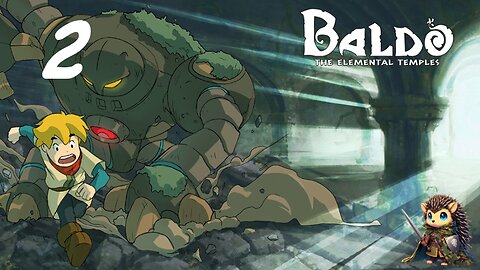 Completing the Last 3 Temples and Rescuing Grampa! - Baldo: The Elemental Temples [2]