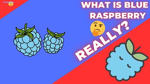💙Blue Raspberry is FAKE!🍇