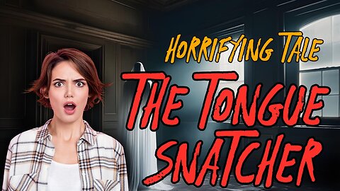 The Tongue Snatcher: Brazilian Horror Legend | Full Story