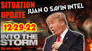 Situation Update 12/29/22 ~ Trump Return - Q Post - White Hats Intel ~ Juan O Savin Decode