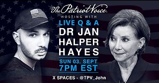 John of The Patriot Voice interviews Dr. Jan Halper-Hayes! EXPLOSIVE INFORMATION! 💥💥💥