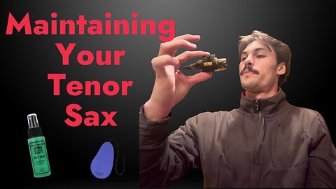 Tenor Sax Maintenance Tips | Keeping Your Saxophone Clean and Maintained
