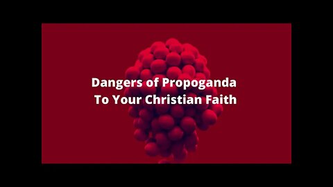 Dangers of Propoganda To Your Christian Faith: Segment from Erwin W Lutzer "We Will Not Be Silenced"