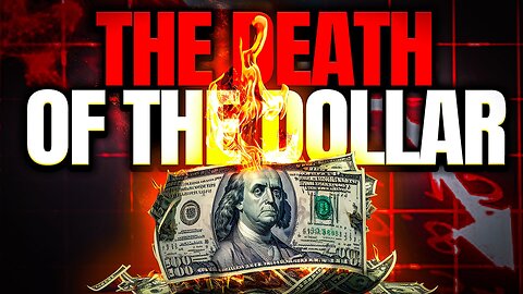 The death of the dollar...