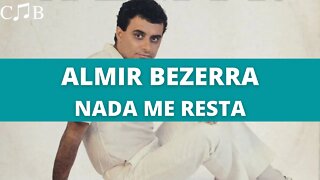 Almir Bezerra - Nada Me Resta