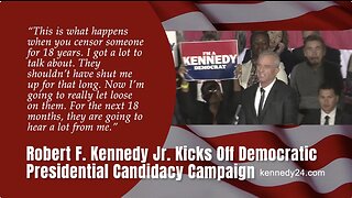 Robert F. Kennedy Jr. Kicks Off Democratic Presidential Candidacy Campaign