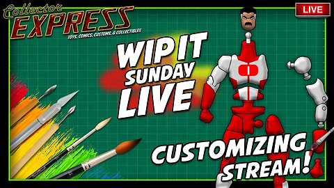 Customizing Action Figures - WIP IT Sunday Live - Episode #50 - Painting, Sculpting, and More!