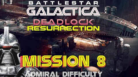 Battlestar Galactica Deadlock Resurrection Mission 8 Galleon