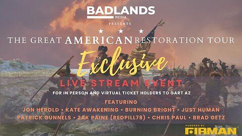 Badlands Media Great American Restoration Tour - Exclusive Livestream Event - 3/2/23