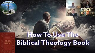 How To Use The Biblical Theology Book