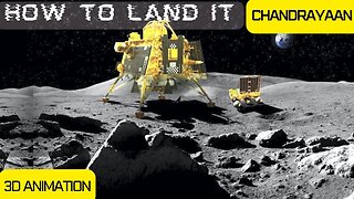Animation of chandrayaan: How it landed moon