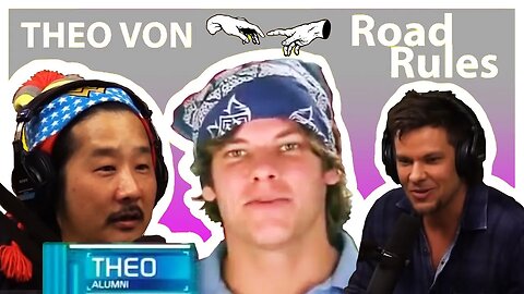 Theo Von Opens Up About "Road Rules" w/ Bobby Lee