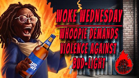 Whoopie Goldberg Reminds Bud Light That Her People Will Burn Your Buildings