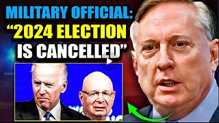 US General Admits Globalists Planning Financial Crash, 'There Will Be No 2024 Election'