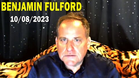 Benjamin Fulford Update Today Oct 8, 2023 - Benjamin Fulford Q&A Video