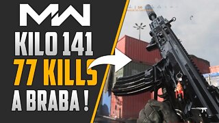 KILO 141 Melhor Fuzil de Assalto do Jogo 77 KILLS Call of Duty Modern Warfare