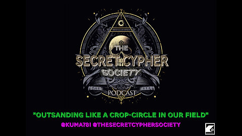 The Secret Cypher Society Podcast Introduction