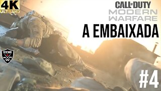Call of Duty Modern Warfare #4 EMBAIXADA 4K 60fps PS4 Pro #modernwarfare