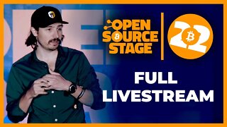 Open Source Stage - Full Livestream - #Bitcoin 2022 Conference