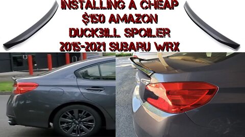 Installing A 3AMOTOR DuckBill Spoiler 2015-2021 Subaru WRX