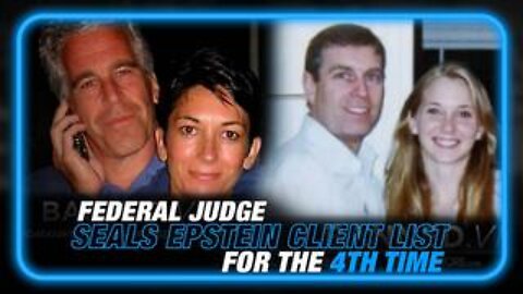 Alex Jones Responds to Federal Judge Sealing Epstein Client List For The 4th Time