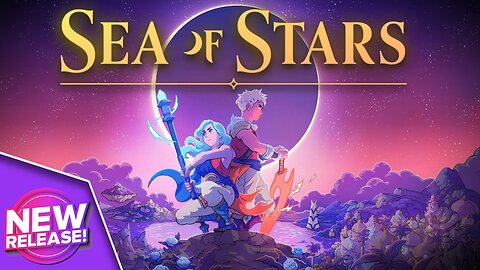NEW RELEASE | Sea of Stars Retro RPG part 2