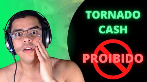 🔥SANÇÃO COLOCA TORNADO CASH EM LISTA DE PROIBIDOS🔥