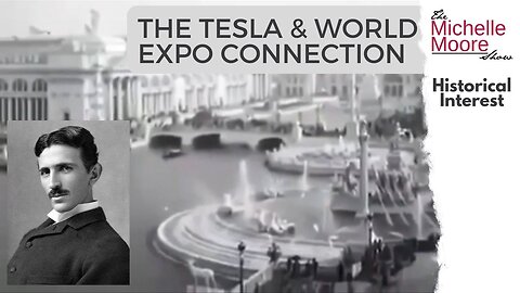 Historical Interest: The Tesla & World Expo Connection