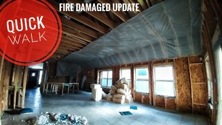 Quick Walk- Fire damaged update