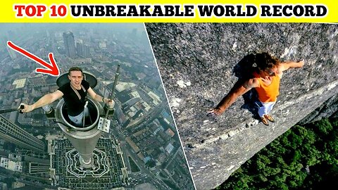 Top 10 Unbreakable World Records