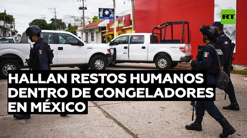 Hallan restos humanos dentro de congeladores en México