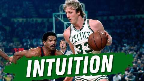 How can you use intuition as a tool for success? #LarryBird #Basketball #TeamBuilding #Level10