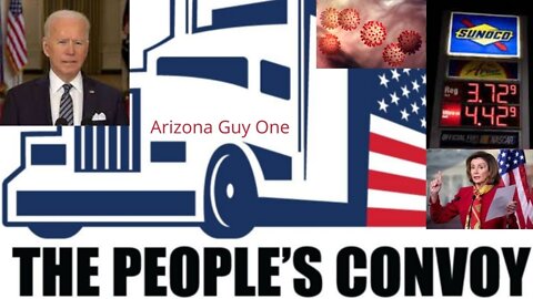 Support Freedom "The Peoples Convoy 2022"