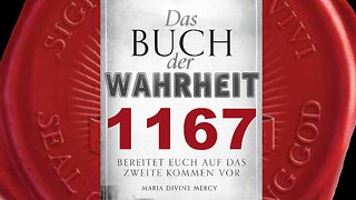 Euer Glaube wird wie nie zuvor geprüft werden (Buch der Wahrheit Nr 1167)