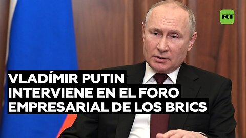 Putin: "El irreversible proceso de desdolarización gana fuerza en los pagos del BRICS"