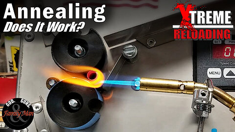 Extreme Reloading Special Edition: Does Annealing Work?